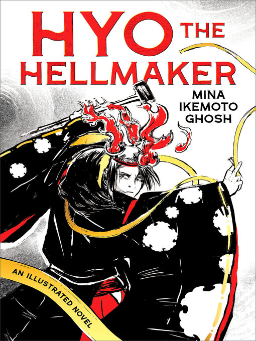 Title details for Hyo the Hellmaker by Mina Ikemoto Ghosh - Available